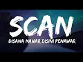 Download Lagu Scan - Disana Mawar Disini Penawar (Lirik Video)