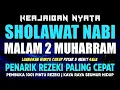 Download Lagu SHOLAWAT PENARIK REZEKI PALING DAHSYAT, Sholawat Nabi Muhammad SAW, SALAWAT JIBRIL PALING MERDU