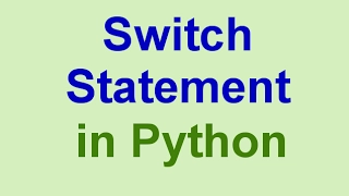 Python Tips Tricks Switch Statement