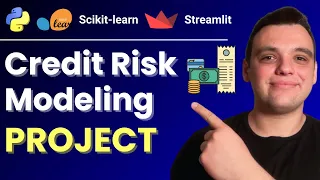 Credit Risk Modeling Using Machine Learning - Full Python Data Science Project Step-by-Step