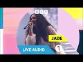 JADE - IT girl (Live at BBC Radio 1 Big Weekend)