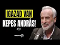 Download Lagu IGAZAD VAN KEPES ANDRÁS! /// Friderikusz Podcast 127.