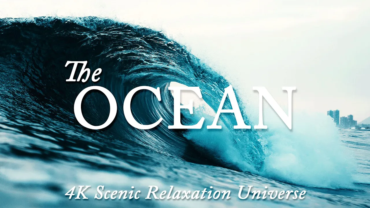 THE OCEAN 4K - Scenic Relaxation Film with Calming Music | White Noise Universe Podcast
