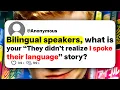 Download Lagu Bilingual speakers, what is your \