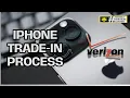 Verizon iPhone Trade In Process in details