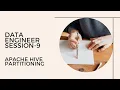 Data Engineer Session-9 Hive Partitioning