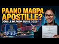 PAANO MAGPA APOSTILLE SA DFA DOUBLE DRAGON 2026 Step-by-Step Guide Requirements