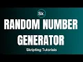 HOW TO Random Number Generator - Skripting Tutorials
