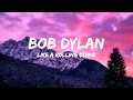 Download Lagu Bob Dylan - Like a Rolling Stone (Lyrics) 🎵