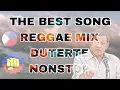 Download Lagu THE BEST SONG REGGAE MIX DUTERTE NONSTOP #remix #trending @FranzOfficial30 THANK YOU