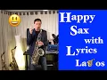 Lagu Happy - Pharrell Williams | 🎷Sax Cover with Lyrics by Lajos Bartha