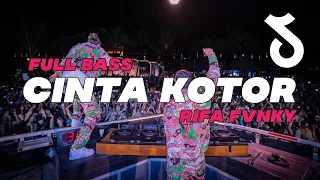 dj cinta kotor dj viral tiktok remix full bass rifa fvnky terbaru 2025