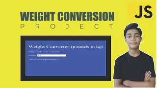 JAVASCRIPT Course Project Based Learning - Weight Convertion Using Javascript Project