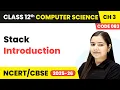 Stack - Introduction Chapter 3 Class 12 Computer Science Code 083 CBSE 2025-26