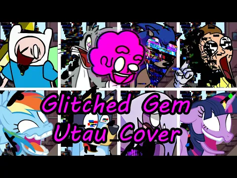 Download MP3 Glitched Gem but Every Turn a Different Character Sings (FNF Glitched Gem but) - [UTAU Cover]