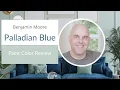 Benjamin Moore Palladian Blue Paint Color Review