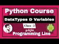 Python DataTypes in Tamil Python Course in Tamil Class - 5