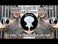 Lagu DJ USAHLAH DENAI DI BARI HAROK FULLBASS || TAKUIK MANJADI ANGAN‼️VIRAL TIKTOK TERBARU 2026 ‼️