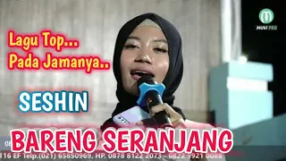 Download BARENG SERANJANG-SESHIN-JEMBRONG BEKEN SAWER ONLINE TANGGAL 7 AGUSTUS 2021 MP3