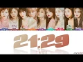TWICE (트와이스) - '21:29' Lyrics [Color Coded_Han_Rom_Eng]