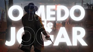 O MEDO DE JOGAR JOGOS