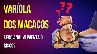 Qual é a relação entre VARÍOLA DOS MACACOS  e saúde do HOMEM?