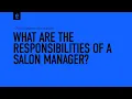 What Are The Responsibilities of a Salon Manager