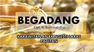 Download BEGADANG - Karawitan Anak Ngesti Laras- Pacitan MP3