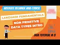 8 Java Language Fundamentals Part-6 Non Primitive Data Types Introduction