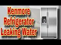 How to Fix Kenmore Coldspot Refrigerator Leaking water Model 106 51773510