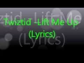 Twiztid - Lift Me Up