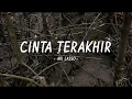 Download Lagu Ari Lasso - Cinta Terakhir - Lirik Anstory