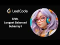 LeetCode 3719 Longest Balanced Subarray I Daily LeetCode Day C Solution