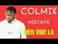 Download Lagu Dj colmix /mixtape men vibe la /ft reflex