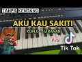 Download Lagu AKU KAU SAKITI ( Tanpa Kendang  ) Versi Koplo Jaranan