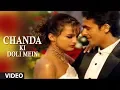 Download Lagu चंदा की डोली में पूरा वीडियो गीत - सोनू निगम