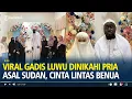 Lagu Viral Gadis Luwu Dinikahi Pria Asal Sudan, Cinta Lintas Benua