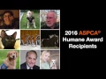 ASPCA 2016 Humane Awards