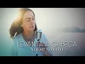 Lagu Noemi Nonato - Levanta a Cabeça (Vídeo Oficial)