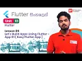 Unit 03 Lesson 06 Let s Build Apps Using Flutter - App 01 Easy Flutter App Flutter