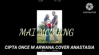 Download Lagu manggarai Mai momang(Cipta once m arwana)Cover anastasia MP3