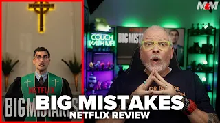 big mistakes season 1 2026 netflix review
