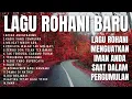 Download Lagu Lagu Rohani Kristen Terbaru 2025 - Lagu Rohani Terpopuler - Playlist Lagu Rohani Kristen Terbaru