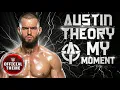 Lagu Austin Theory - My Moment (Entrance Theme)