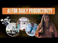 Maximize Your Time 3 Easy Ways to Boost Productivity with AI
