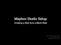 Mapbox Studio Creating a Style from Nothing
