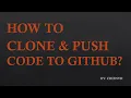 How to Clone Push Code to GitHub