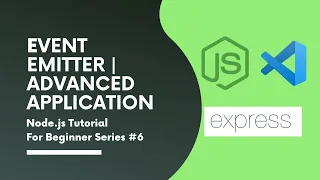 Events and Event Emitter in Node js It s Advanced Application Node js Tutorial for Beginners