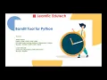 Bandit - Source Code Security Analyzer Tool For Python