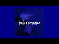 Download Lagu bad romance // halestorm (slowed down)